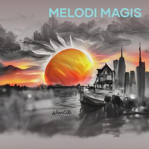 Melodi Magis (Remix)