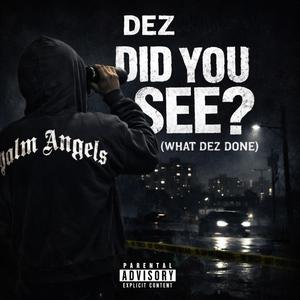 Did You See? (What Dez Done)