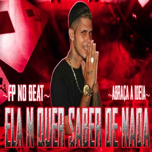 Ela Não Quer Saber de Nada