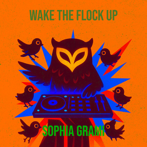 Wake the Flock Up