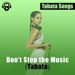 Don't Stop the Music (Tabata)