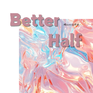 Better Half