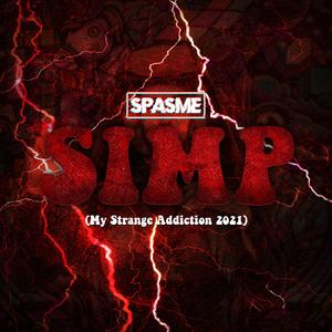 Simp (My Strange Addiction 2021)