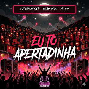 Eu to Apertadinha