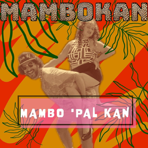Mambo 'Pal Kan