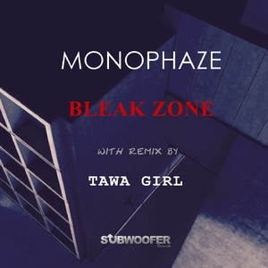 Bleak Zone (Tawa Girl Remix)