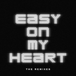 Easy On My Heart (Gabry Ponte VIP MIX)