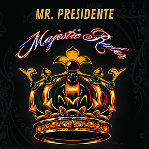 Mr. Presidente