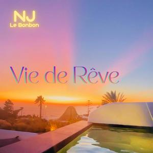 Vie de Rêve