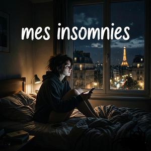 Mes insomnies