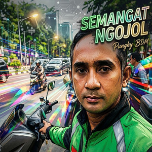 Semangat Ngojol