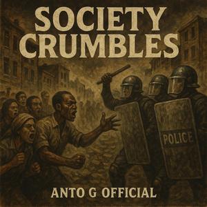 Society Crumbles