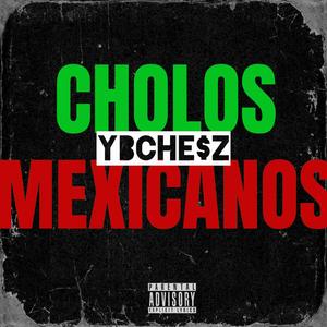 Cholos Mexicanos