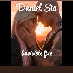 Invisible fire