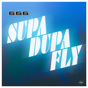 Supa-Dupa-Fly (On Air Edit Remaster)