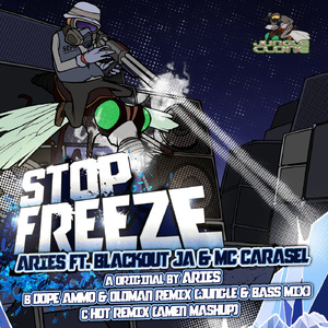 Stop Freeze (feat. Blackout JA & Carasel)