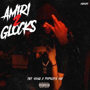 Amiri Glocks Pt2 (feat. Sosa)
