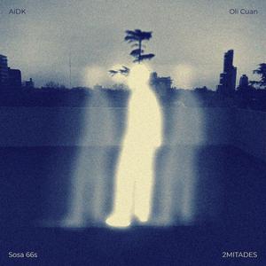 2mitades (feat. AiDK)