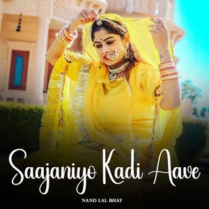 Saajaniyo Kadi Aave