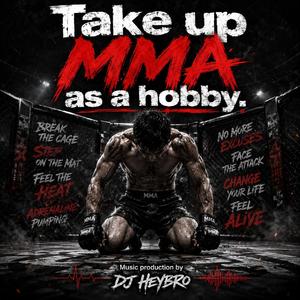 Take up MMA as a Hobby