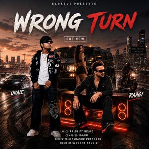 Wrong Turn (feat. Ukaie)