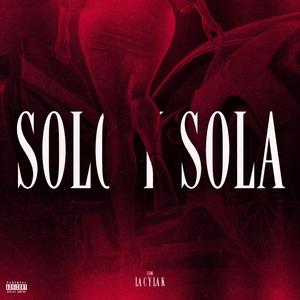 SOLO Y SOLA