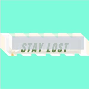 Stay Lost