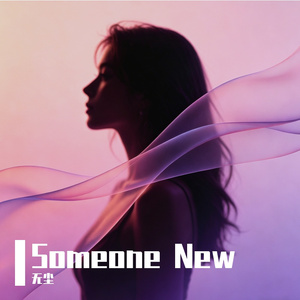 Someone New