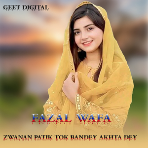 Zwanan PaTik tok Bandey Akhta Dey