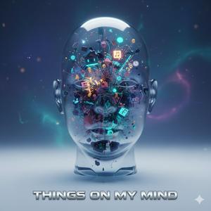 Thing On My Mind