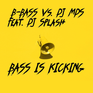 Bass Is Kicking (Extended 2005 Edit) [feat. DJ Splash]