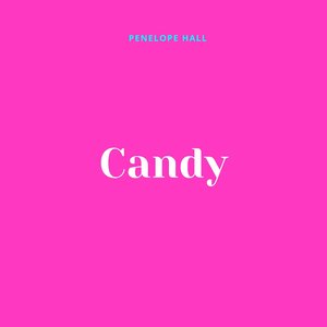 She's Just like Candy She's so Sweet