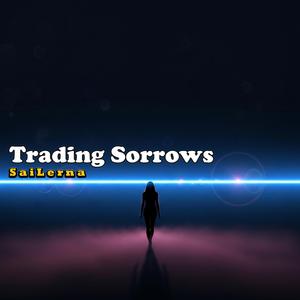 Trading Sorrows