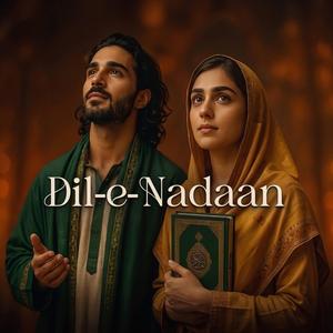 Dil-e-Nadaan