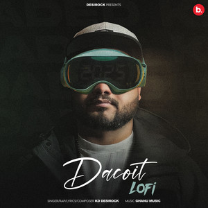 Dacoit (Lofi)