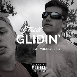 Glidin' (feat. Young Gibby)