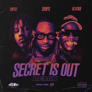 SECRET IS OUT (Remix)