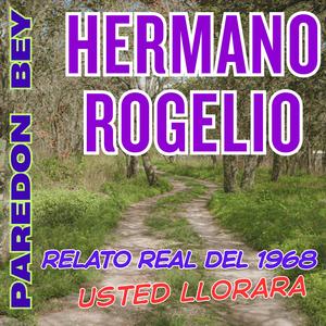 HERMANO ROGELIO