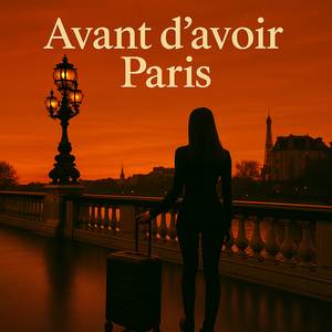 Avant D´avoir Paris