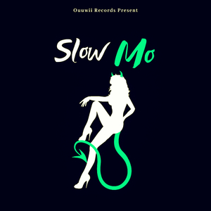 Slow Mo