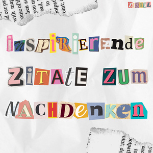 Inspirierende Zitate zum Nachdenken