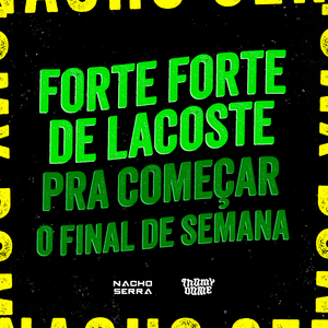Forte Forte (Pa Començar O Final De Semana) (Remix)