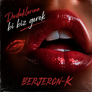 DUDAKLARINA Bİ BİZ GEREK