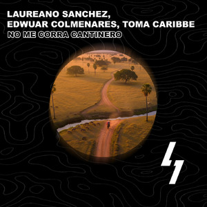 No Me Corra Cantinero (Radio Edit)