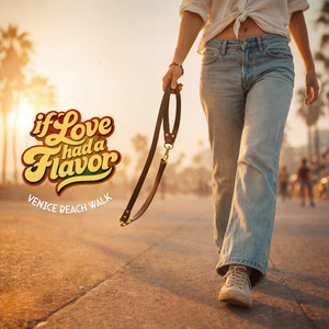 If Love had a Flavor (Venice Beach Walk)