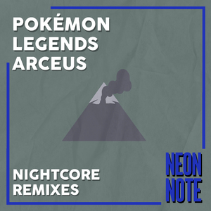 Obsidian Fieldlands (From "Pokémon Legends: Acreus") [Nightcore Remix]