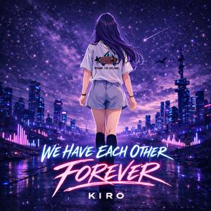 We have each other forever-Original