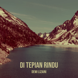 Di Tepian Rindu