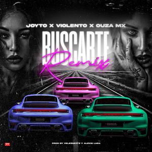 Buscarte (feat. OUZA MX & Violento X Wichogram) (Remix)