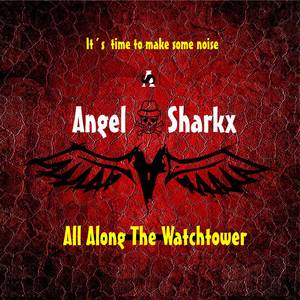 All along the watchtower